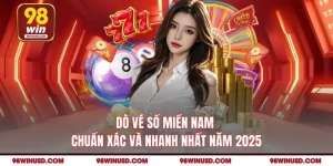 Dò Vé Số Miền Nam Chuẩn Xác Và Nhanh Nhất Năm 2025