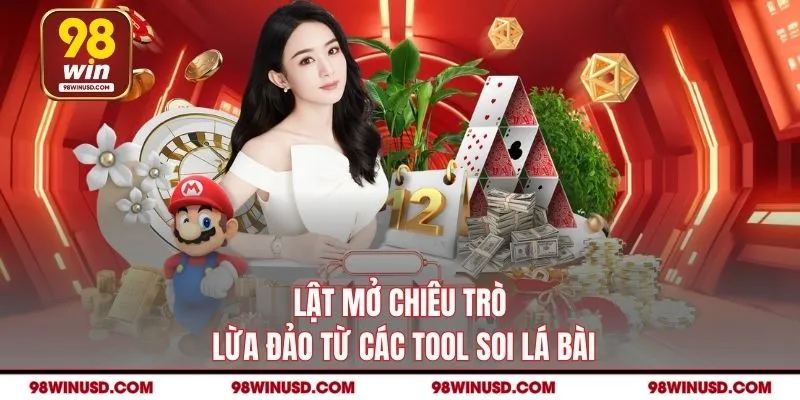 Lật mở chiêu trò lừa đảo từ các tool soi lá bài